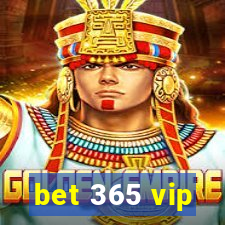 bet 365 vip